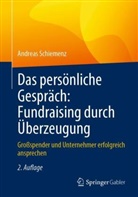 Schiemenz, Andreas Schiemenz - Das persönliche Gespräch: Fundraising durch Überzeugung