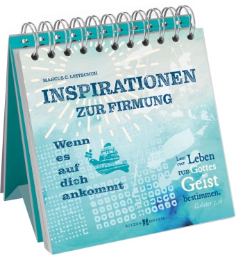 Marcus Leitschuh - Inspirationen zur Firmung - Wenn es auf dich ankommt