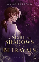 Anne Pätzold - A Night of Shadows and Betrayals