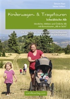 Sabine Haas, Simone Haas, Sabine Volkert, Simone Volkert, Elisabeth Göllner-Kampel - Kinderwagen- & Tragetouren Schwäbische Alb