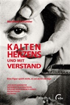 Hanfried Schüttler - Kalten Herzens und mit Verstand