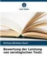 Kiriinya Nicholas Ruuri - Bewertung der Leistung von serologischen Tests