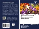 Parwin Bansal, Mukesh Majthani, Richa Raturi - Malaxis acuminata D. Don: komplexnaq monografiq