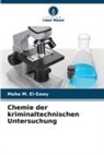 Maha M El-sawy, Maha M. El-sawy - Chemie der kriminaltechnischen Untersuchung