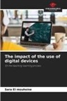 Sara El Mouhsine - The impact of the use of digital devices