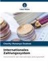 Charity Ifunanya Osakwe - Internationales Zahlungssystem