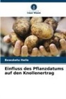Bewuketu Haile - Einfluss des Pflanzdatums auf den Knollenertrag