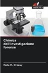 Maha M. El-sawy - Chimica dell'investigazione forense