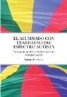 Enrique Feo García - EL ALUMNADO CON TRASTORNO DEL ESPECTRO AUTISTA
