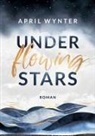 April Wynter - Under Flowing Stars