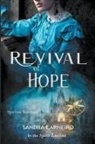 Sandra Carneiro, By the Spirit Lucius, Jose Antonio Ortega Medina - Revival of Hope