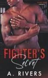 A. Rivers, Alexa Rivers - Fighter's Secret