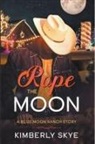 Kimberly Skye - Rope the Moon