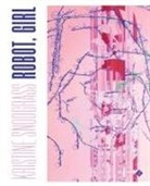 Kristine Snodgrass - Robot, Girl