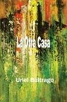 Uriel Buitrago - La Otra Casa
