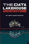 Bill Inmon, Ranjeet Srivastava - The Data Lakehouse Architecture