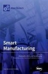 Zhuming Bi, Li Da Xu - Smart Manufacturing