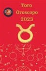 Rubi Astrologa - Toro. Oroscopo 2023