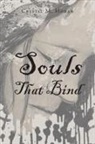 Crystal M. Moran - Souls That Bind
