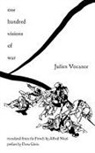 Julien Vocance - One Hundred Visions of War