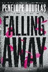 Penelope Douglas - Falling Away