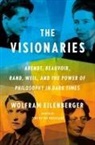 Wolfram Eilenberger, Shaun Whiteside - The Visionaries