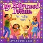 Avani Dwivedi - My Bollywood Dream