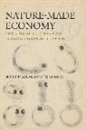 Kristin Asdal, Asdal Kristin, Tone Huse, Huse Tone - Nature-Made Economy