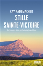 Cay Rademacher - Stille Sainte-Victoire