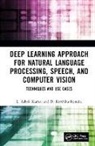 L Ashok Kumar, L. Ashok Kumar, L. Ashok (Psg College of Technology Kumar, L. Ashok Renuka Kumar, D Karthika Renuka, D. Karthika Renuka - Deep Learning Approach for Natural Language Processing, Speech,