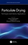 Sachin Vinayak Law Jangam, Jangam Law Vinayak, Jangam Sachin Law Vinayak, Sachin Vinayak Jangam, Chung Lim Law, Chung-Lim Law... - Particulate Drying