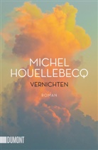 Michel Houellebecq - Vernichten