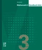 Autorenteam - Mathematik 3 klick / Handbuch klick