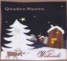 Quadro Nuevo, Quadro Nuevo - Weihnacht, 1 Audio-CD (Limited Edition) (Audio book)