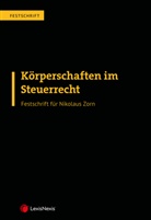Markus Achatz, Thomas Bieber, Andrei Bodis, Susanne Büsser, Klaus-Dieter Drüen, Kasper Dziurdz... - Körperschaften im Steuerrecht - Festschrift für Nikolaus Zorn