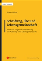 Astrid Deixler-Hübner - Scheidung, Ehe und Lebensgemeinschaft