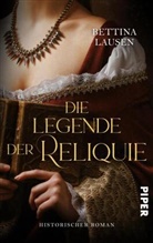 Bettina Lausen - Die Legende der Reliquie