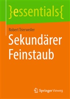 Robert Trierweiler - Sekundärer Feinstaub