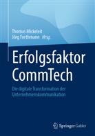 Mickeleit, Forthmann, Jörg Forthmann, Thomas Mickeleit - Erfolgsfaktor CommTech