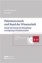 Christian Kopetzki, Karl Stöger, Christian Kopetzki, Karl Stöger - Patientenwunsch und Stand der Wissenschaft