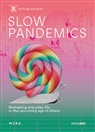 Stephan Sigrist, Think Tank W.I.R.E. - Slow Pandemics