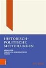Michael Borchard, Thomas Brechenmacher, Günter Buchstab, Günter Buchstab u a, Hans-Otto Kleinmann, Hanns Jürgen Küsters... - Historisch-Politische Mitteilungen