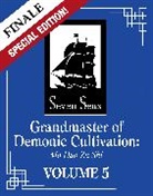 Jin Fang, Xiang Tong Xiu Mo, Mo Xiang Tong Xiu, Marina Privalova, To Be Announced, Mo Xiang Tong Xiu... - Grandmaster of Demonic Cultivation Vol. 5 (Special Edition)