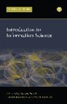 David Bawden, Bawden David, Lyn Robinson, Robinson Lyn - Introduction to Information Science