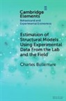 Charles Bellemare, Charles (Universite Laval Bellemare - Estimation of Structural Models Using Experimental Data From the Lab