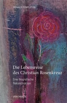 Ronald Templeton - Die Lebensreise des Christian Rosenkreuz