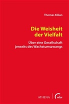 Thomas Kilian - Die Weisheit der Vielfalt