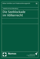 Isabella de Assis Mendonça, Isabella de Assis Mendonca, Isabella de Assis Mendonça - Die Seeblockade im Völkerrecht