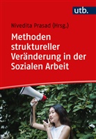 Nivedita Prasad, Nivedita Prasad (Prof. Dr.) - Methoden struktureller Veränderung in der Sozialen Arbeit