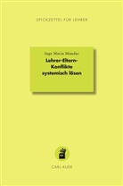 Inge Maria Mandac - Lehrer-Eltern-Konflikte systemisch lösen